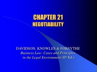 CHAPTER 21 NEGOTIABILITY