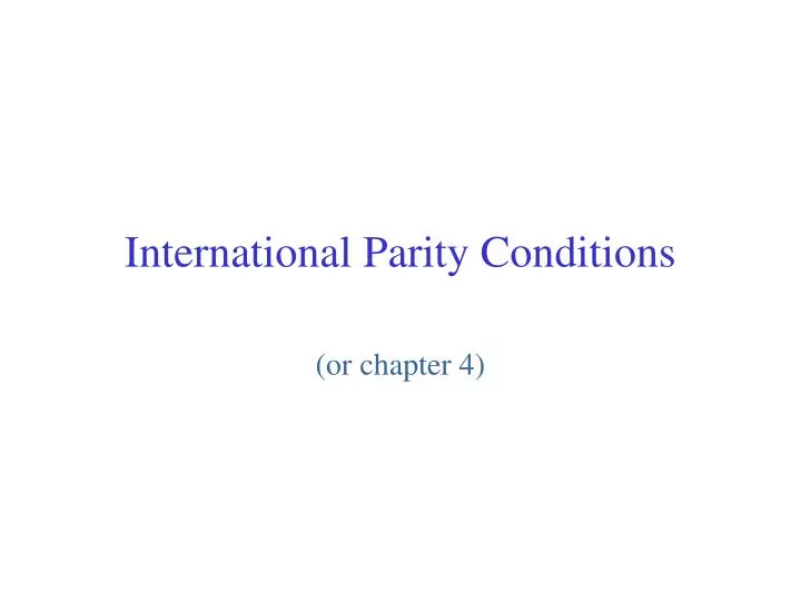 international parity conditions