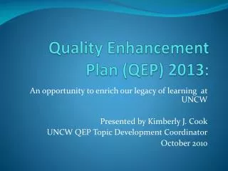 Quality Enhancement Plan (QEP) 2013: