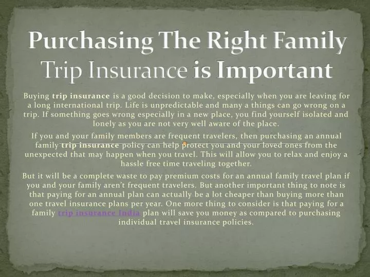 purchasing the right family trip insurance is important