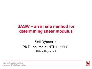 SASW – an in situ method for determining shear modulus