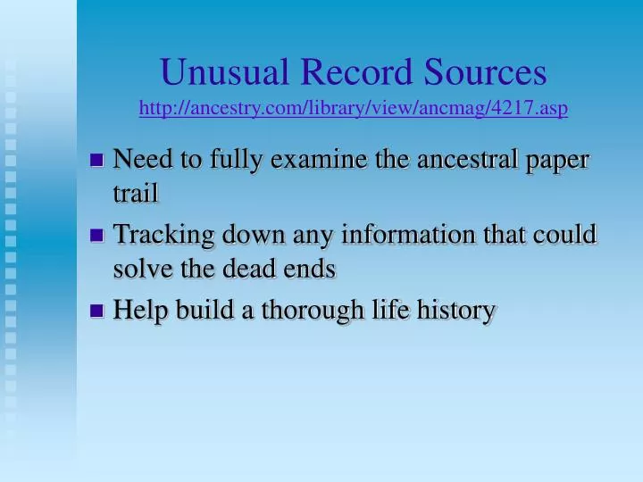 unusual record sources http ancestry com library view ancmag 4217 asp