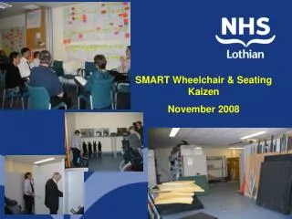 SMART Wheelchair &amp; Seating Kaizen November 2008