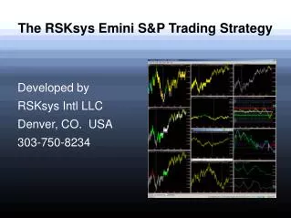 The RSKsys Emini S&amp;P Trading Strategy