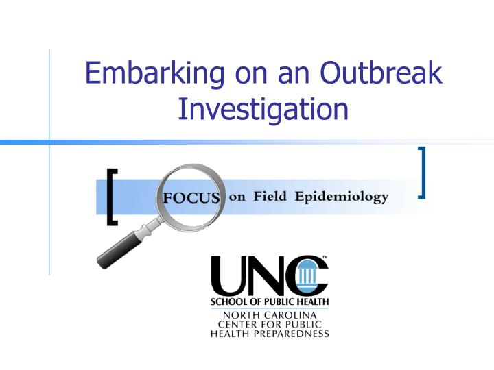 embarking on an outbreak investigation