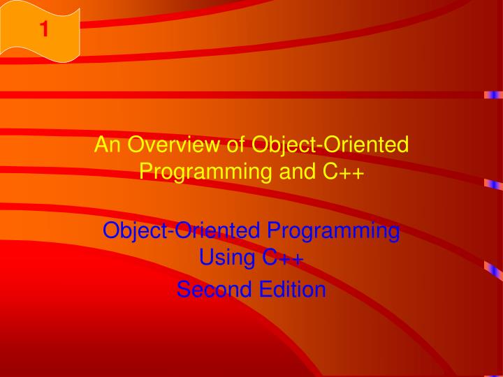 an overview of object oriented programming and c
