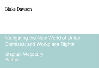 Navigating the New World of Unfair Dismissal and Workplace Rights