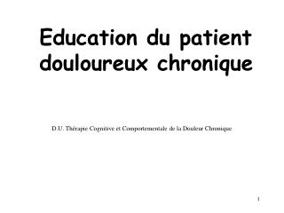 Education du patient douloureux chronique
