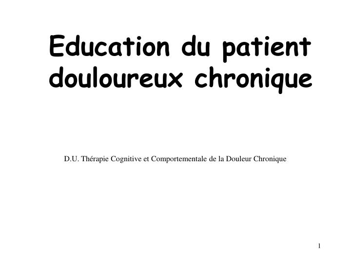 education du patient douloureux chronique