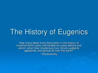 The History of Eugenics