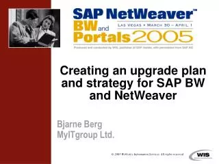 Creating an upgrade plan and strategy for SAP BW and NetWeaver