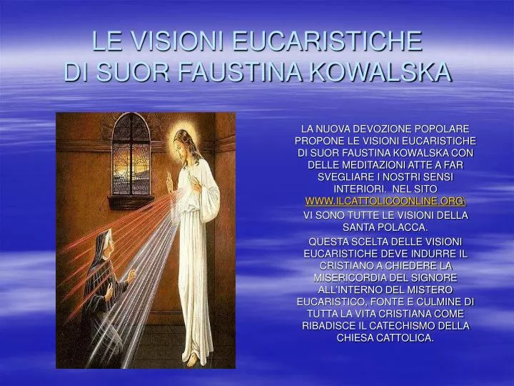le visioni eucaristiche di suor faustina kowalska