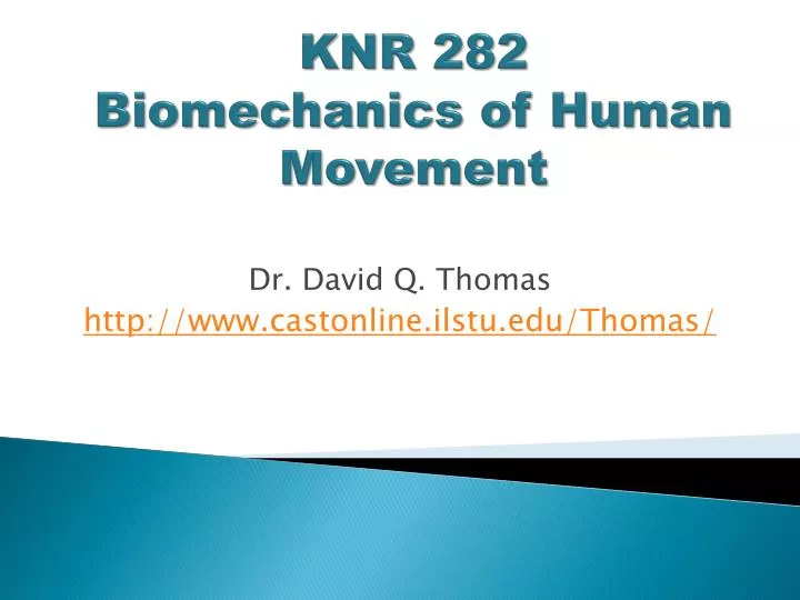 knr 282 biomechanics of human movement