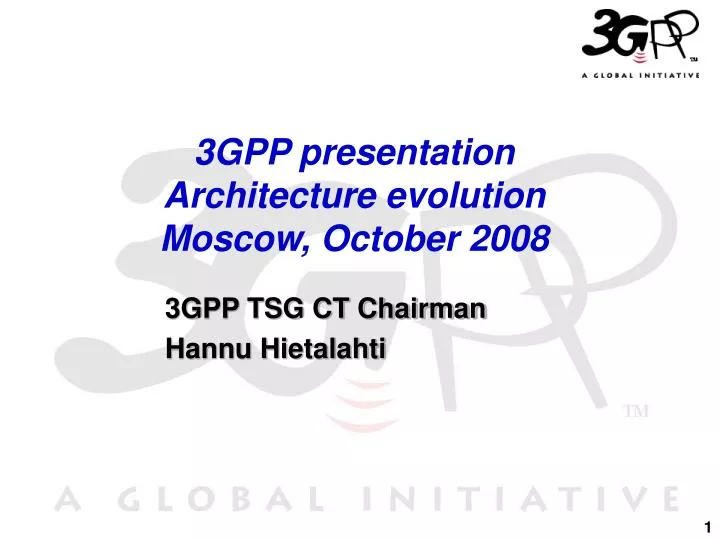 3gpp presentation architecture evolution moscow october 2008