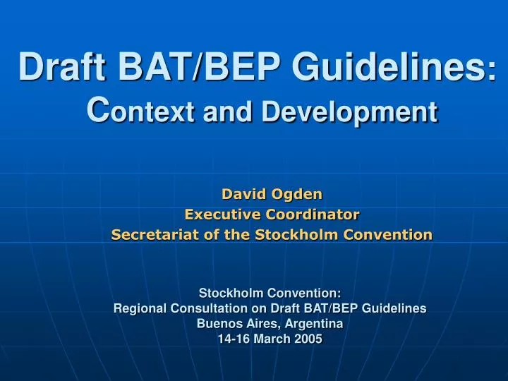 draft bat bep guidelines c ontext and development