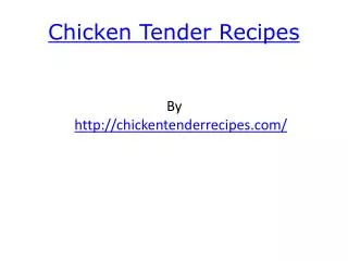 Chicken Tender Recipes