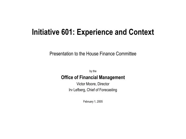 initiative 601 experience and context