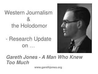 Western Journalism &amp; the Holodomor - Research Update on …