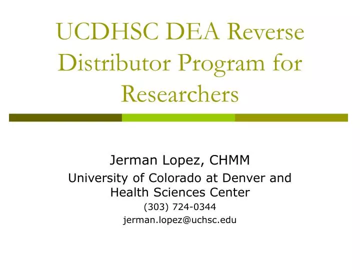 ucdhsc dea reverse distributor program for researchers