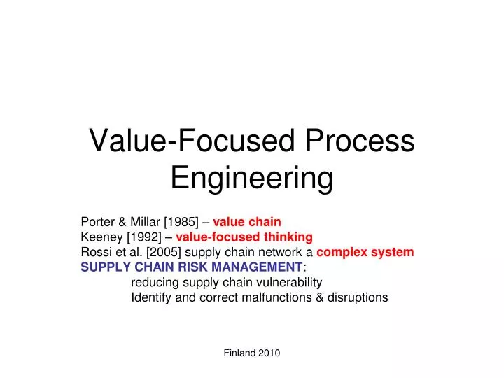 value focused process engineering