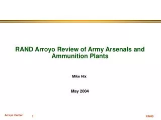 RAND Arroyo Review of Army Arsenals and Ammunition Plants