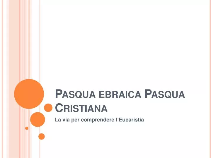 pasqua ebraica pasqua cristiana