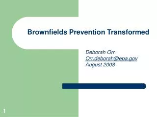 Brownfields Prevention Transformed