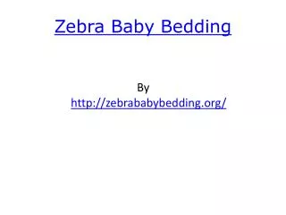 Zebra Baby Bedding
