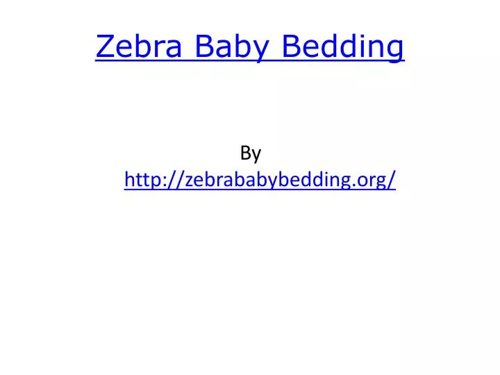 zebra baby bedding