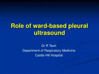 Role of ward-based pleural ultrasound