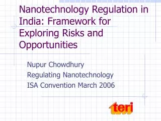 Nanotechnology Regulation in India: Framework for Exploring Risks and Opportunities