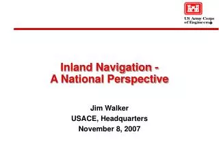 Inland Navigation - A National Perspective