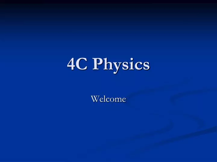 4c physics