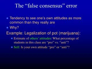 The “false consensus” error