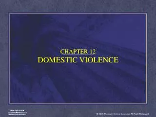 CHAPTER 12 DOMESTIC VIOLENCE