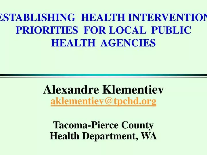 establishing health intervention priorities for local public health agencies