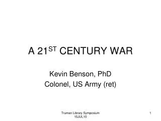 A 21 ST CENTURY WAR