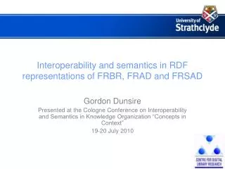 Interoperability and semantics in RDF representations of FRBR, FRAD and FRSAD