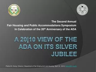 A 20|10 View of the ADA on its Silver Jubilee
