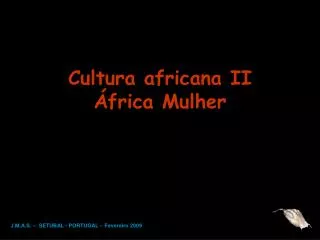 Cultura africana II África Mulher