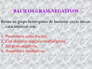 BACILOS GRAM - NEGATIVOS