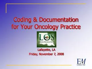 Coding &amp; Documentation for Your Oncology Practice