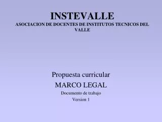 INSTEVALLE ASOCIACION DE DOCENTES DE INSTITUTOS TECNICOS DEL VALLE