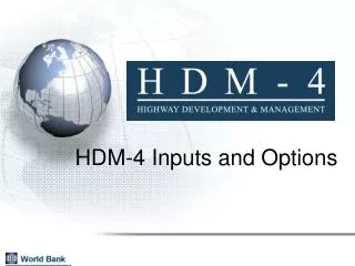 HDM-4 Inputs and Options