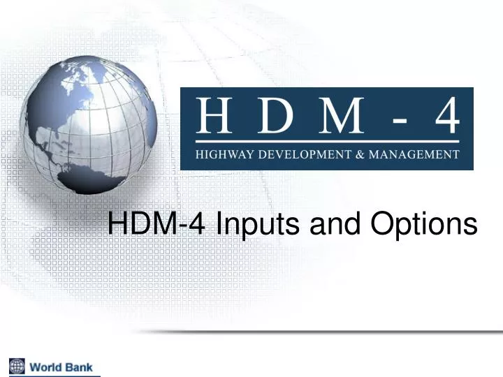 hdm 4 inputs and options