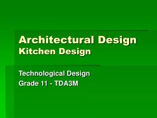 Architectural Design Kitchen Design