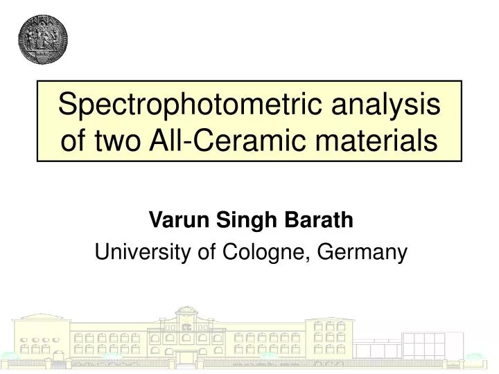 spectrophotometric analysis of two all ceramic materials