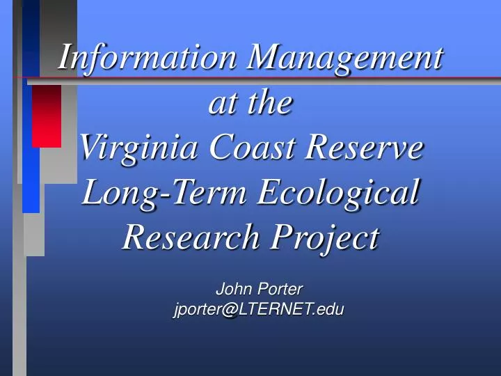 information management at the virginia coast reserve long term ecological research project