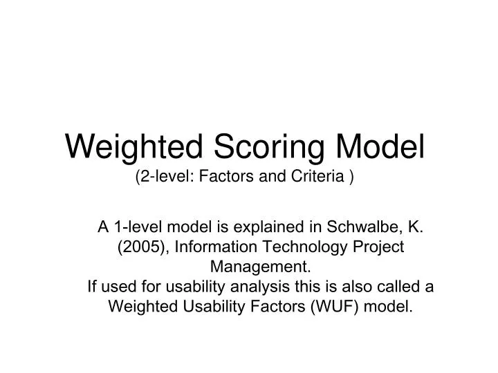 weighted scoring model 2 level factors and criteria