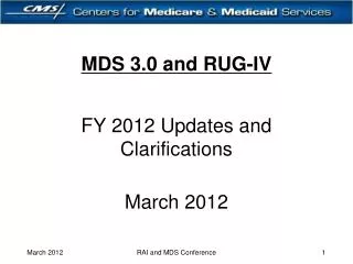 MDS 3.0 and RUG-IV
